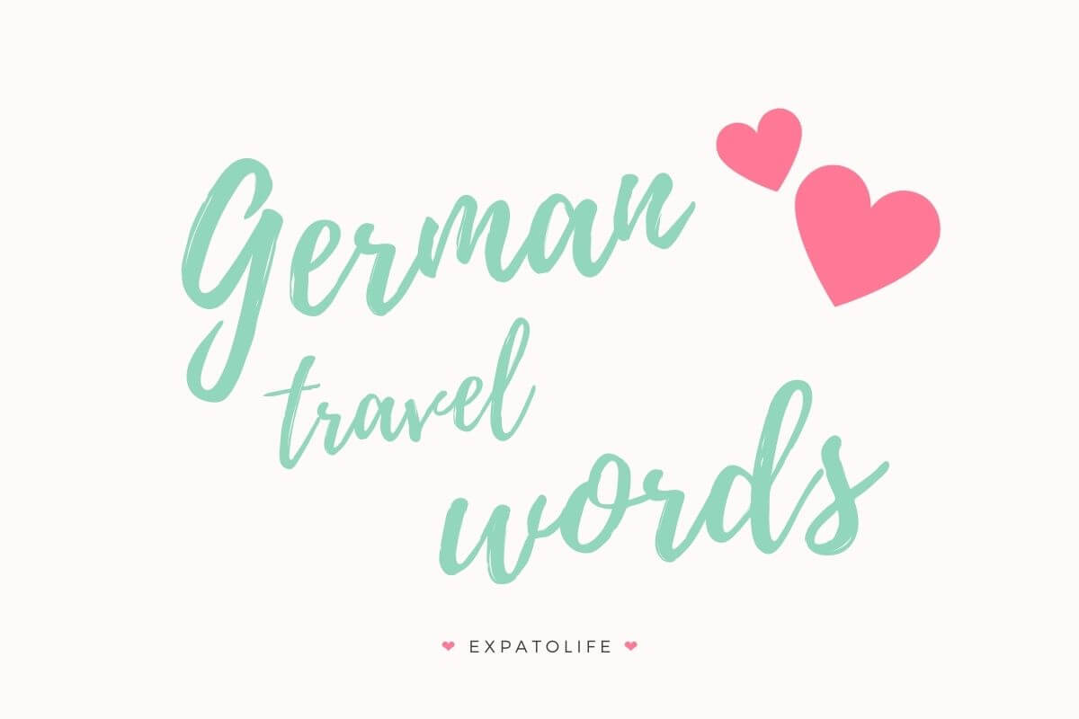 Useful German Phrases and Words for Travelers | Expatolife Useful German Phrases and Words for Travelers | Expatolife