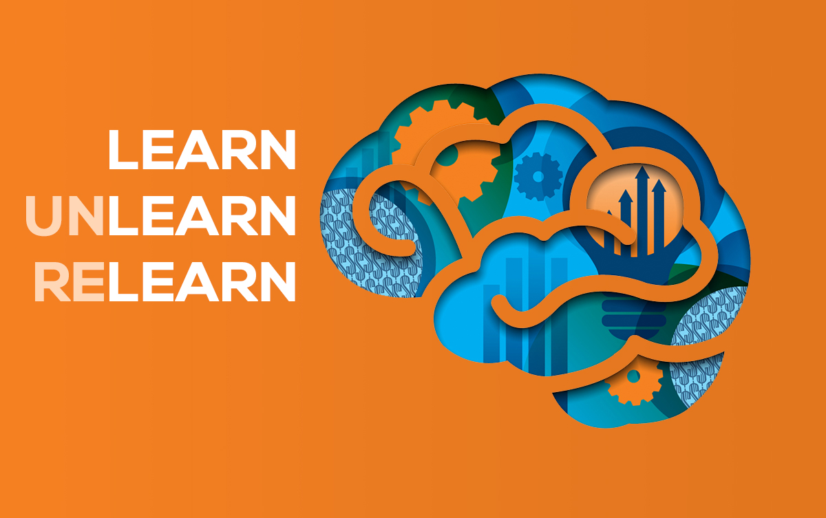 Why is it Important to Learn, unlearn and relearn for our growth ...